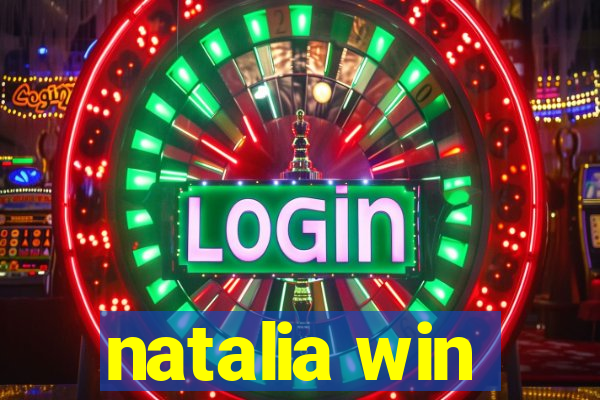 natalia win